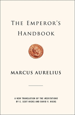 The Emperor's Handbook: A New Translation of th... 0743233832 Book Cover