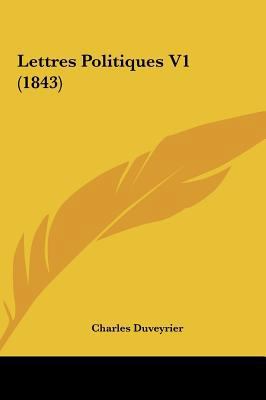 Lettres Politiques V1 (1843) [French] 1161819479 Book Cover