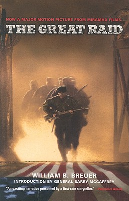 The Great Raid: Rescuing the Doomed Ghosts of Bataan and Corregidor