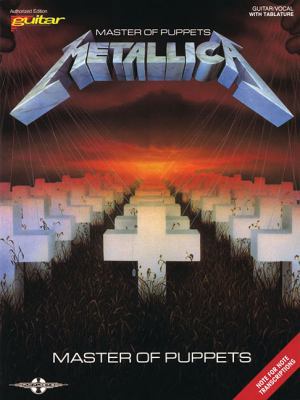 Metallica - Master of Puppets B00A2QZR00 Book Cover
