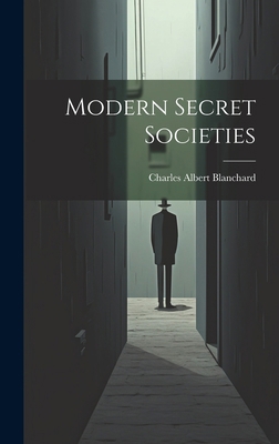 Modern Secret Societies 1020132655 Book Cover