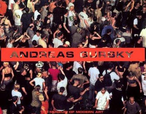 Andreas Gursky: The Museum of Modern Art, New York 0810962152 Book Cover