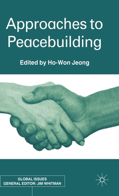 Approaches to Peacebuilding 0333981928 Book Cover