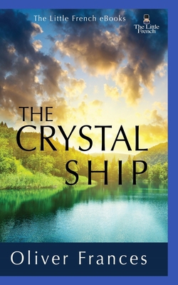The Crystal Ship 1006405119 Book Cover