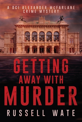 Getting Away with Murder 1803783672 Book Cover