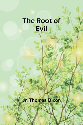 The Root of Evil 935794480X Book Cover