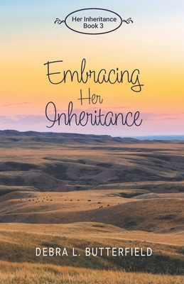 Embracing Her Inheritance 1936501929 Book Cover