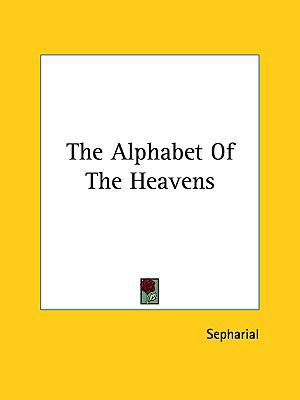 The Alphabet of the Heavens 1161521739 Book Cover