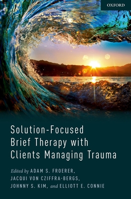 Solution-Focused Brief Therapy with Clients Man... 019067878X Book Cover