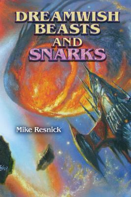 Dreamwish Beasts and Snarks 1930846606 Book Cover