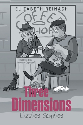 Three Dimensions: Lizzies Scaries 1984592718 Book Cover