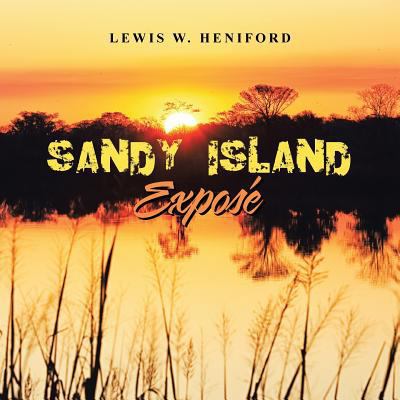 Sandy Island Exposé 1984534947 Book Cover