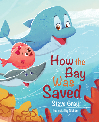 How the Bay Was Saved 1637550502 Book Cover