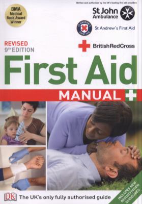 First Aid Manual: The Authorised Manual of St. ... 1405362146 Book Cover