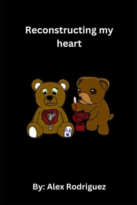 Reconstructing my heart B0CPJ3VJ84 Book Cover