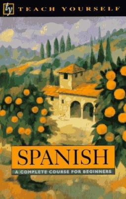 Teach Yourself Spanish: A Complete Course for B... 0844238295 Book Cover