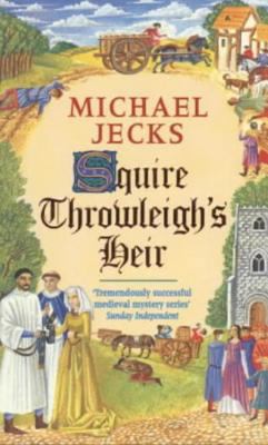 Squire Throwleigh's Heir (Knights Templar) 0747259526 Book Cover