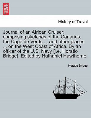 Journal of an African Cruiser: Comprising Sketc... 1241493987 Book Cover