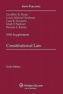 Constitutional Law 2010 Case Supplement 0735590303 Book Cover