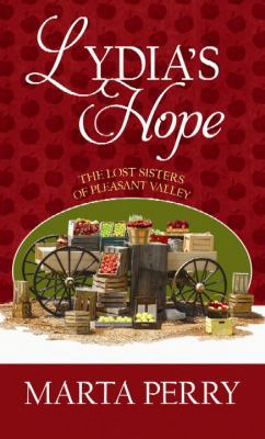 Lydia's Hope: The Lost Sisters of Pleasant Valley [Large Print] 1611738180 Book Cover