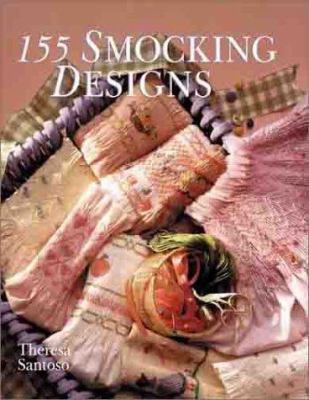 155 Smocking Designs 0806922508 Book Cover