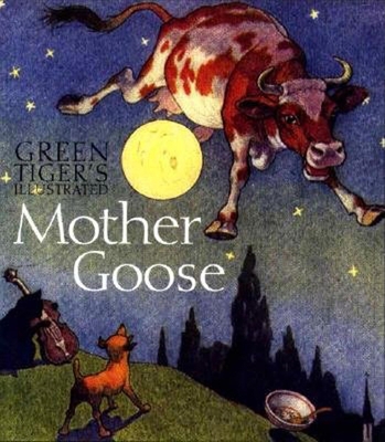 Green Tiger's Illustrated Mother Goose 1883211859 Book Cover