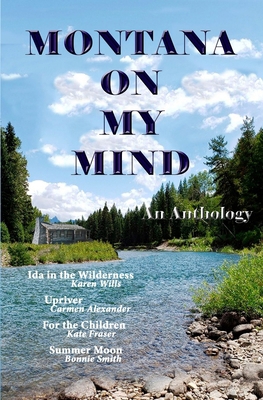 Montana On My Mind B0H8QK5T3M Book Cover