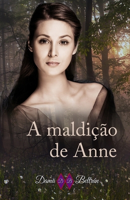 A maldição de Anne [Portuguese] 1098538560 Book Cover