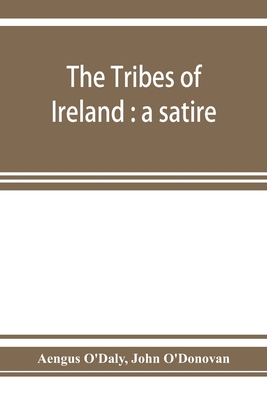The tribes of Ireland: a satire 935392720X Book Cover