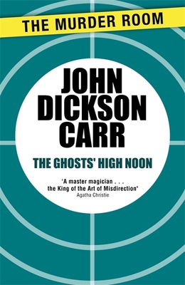 The Ghosts' High Noon 1471905411 Book Cover