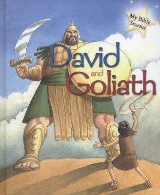 My Bible Stories: David and Goliath 1848988184 Book Cover