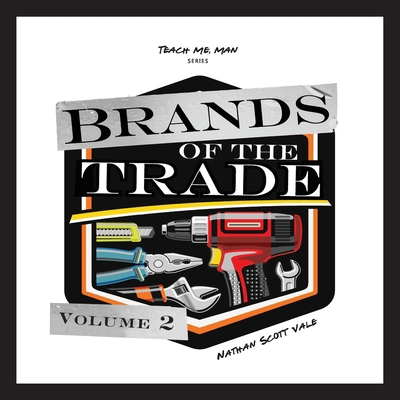 Brands of the Trade: Volume 2 B0G8RCX1TD Book Cover