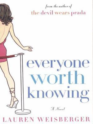 Everyone Worth Knowing [Large Print] 0786279842 Book Cover