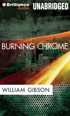 Burning Chrome 1480542318 Book Cover