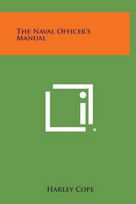 The Naval Officer's Manual 1258946513 Book Cover