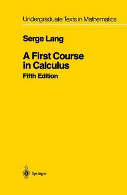 A First Course in Calculus 0387962018 Book Cover