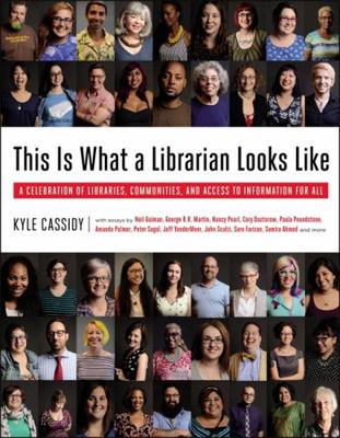 This Is What a Librarian Looks Like: A Celebrat... 0316393983 Book Cover