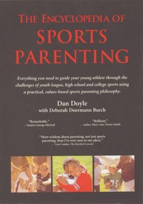 Encyclopedia of Sports Parenting 0977624013 Book Cover