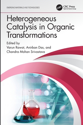 Heterogeneous Catalysis in Organic Transformations 0367647885 Book Cover