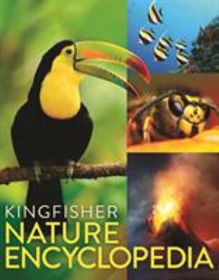 The Kingfisher Nature Encyclopedia 0753475022 Book Cover