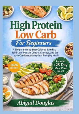 High Protein, Low Carb for Beginners: A Simple ... 1685225284 Book Cover