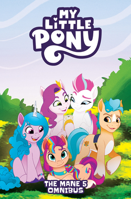 My Little Pony: The Mane 5 Omnibus B0DLFV82DG Book Cover