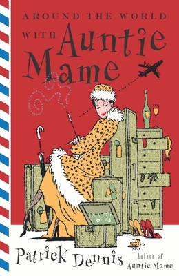 Around the World with Auntie Mame B001GANZVE Book Cover
