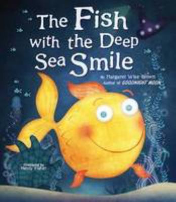 The Fish with the Deep Sea Smile (Picture Story... 1472317939 Book Cover