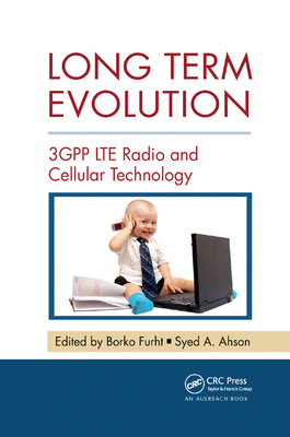 Long Term Evolution: 3GPP LTE Radio and Cellula... 0367385716 Book Cover
