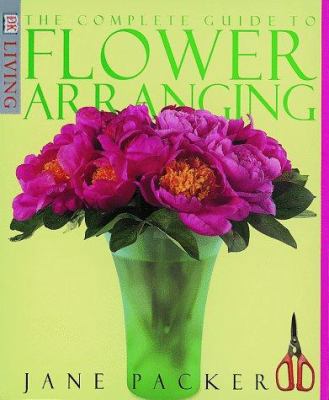 The Complete Guide to Flower Arranging B00AZ8I388 Book Cover