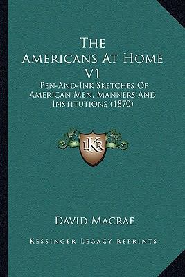 The Americans At Home V1: Pen-And-Ink Sketches ... 1163948152 Book Cover