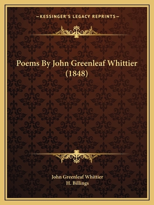 Poems By John Greenleaf Whittier (1848) 1165491508 Book Cover