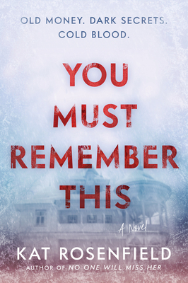 You Must Remember This 0063207400 Book Cover