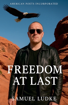 Freedom At Last B0FJQK7LTK Book Cover